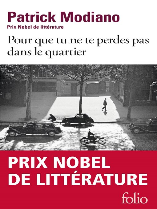 Title details for Pour que tu ne te perdes pas dans le quartier by Patrick Modiano - Available